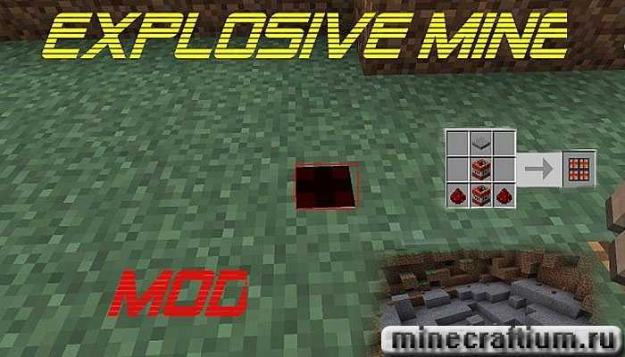 The explosive mine mod